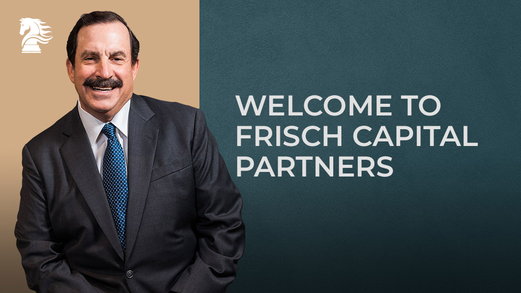 Welcome-to-Frisch-Capital-Partners-v2