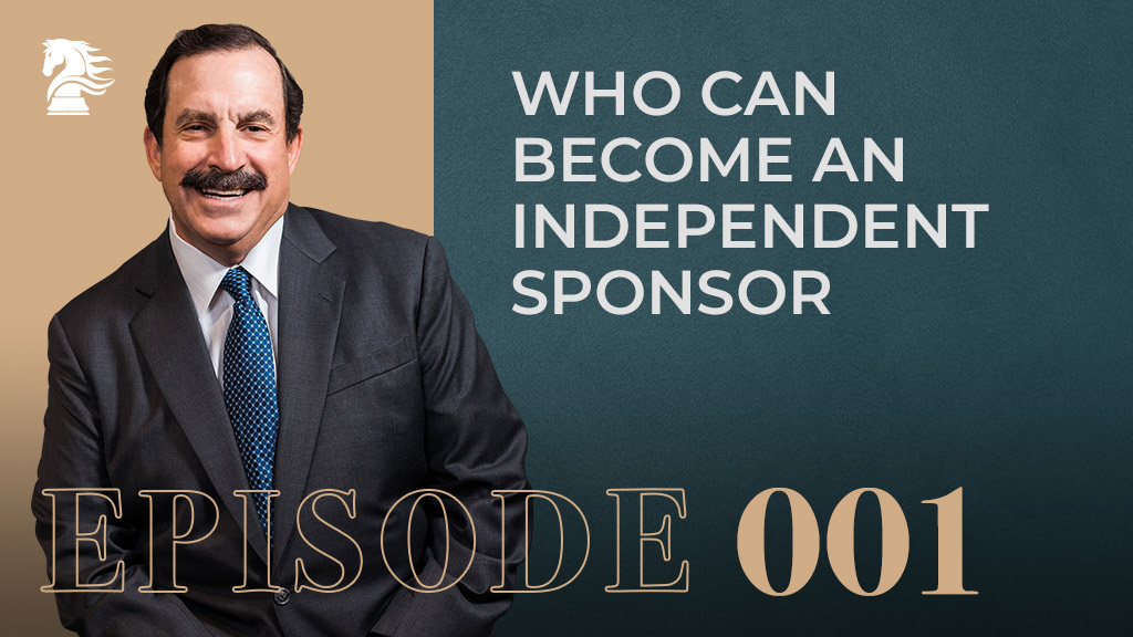 Who-Can-Become-An-Independent-Sponsor-episode1